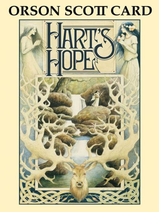 Title details for Hart's Hope by Orson Scott Card - Wait list